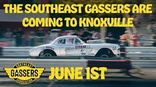 Get Ready Knoxville Tennessee The Southeast Gassers are coming June 1st [upl. by Erodeht]