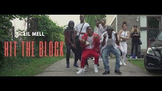 Lil Mell  Hit The Block [upl. by Ahsinat]