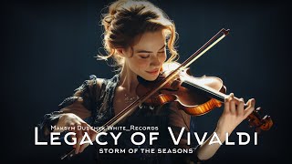 Legacy of Vivaldi Storm of the seasons Background music for video [upl. by Dauf]