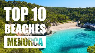 Top 10 BEACHES in Menorca  Menorca best beach [upl. by Dionisio]