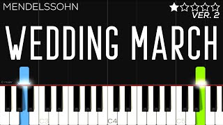 Mendelssohn  Wedding March  EASY Piano Tutorial [upl. by Nonnad]