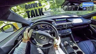 2018 Lexus RC F 477hp  DRIVE amp TALK 60FPS [upl. by Oniger]