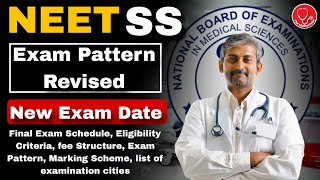 🚨 NEET SS 2024🔥Exam Pattern Revised amp Exam Dates neetss neetss2024 neetsspreparation nbems nbe [upl. by Abisia851]