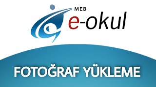 EOkul Resmi Yükleme  Fotoğraf Nasıl Yüklenir [upl. by Atnohsal891]