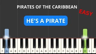 Pirates of the Caribbean  Hes a pirate EASY Piano Tutorial [upl. by Berns672]