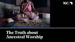 The Truth about Ancestral Worship [upl. by Pascasia]