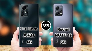 ZTE Blade A72s Vs Xiaomi redmi note 12 [upl. by Lednek478]