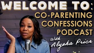 Welcome to CoParenting Confessions with coparenting expert amp author Alysha Price [upl. by Heins]