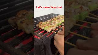 Let’s make yakitori girled food viralvideo cooking chefhiro shorts shortvideo newyoutuber [upl. by Nihsfa]