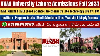 UVAS University Lahore Admission 2024  UVAS Admission 2024  UVAS University Lahore  UVAS Lahore [upl. by Enihpled]