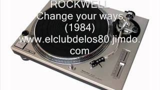 ROCKWELL  Change your ways 1984 [upl. by Magdaia405]