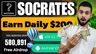 Socrates Airdrop  Earn 200 Dollar Daily  Join Beta App [upl. by Aiciles]