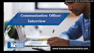 Communications Officer Interview [upl. by Devondra]