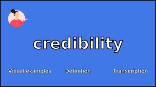 CREDIBILITY  Meaning and Pronunciation [upl. by Saisoj]