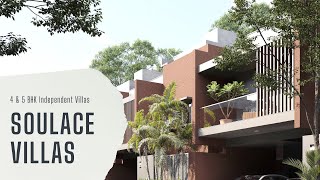 Soulace by Modern Spaaces  4 amp 5 BHK Independent Villas  Off Sarjapur Road [upl. by Goth]