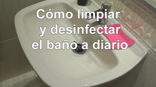 Cómo limpiar y desinfectar el baño a diario [upl. by Amelita]