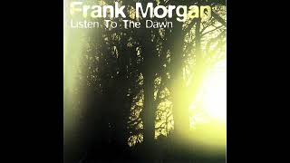 07 Frank Morgan  I Didnt Know About You [upl. by Platas]