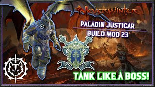 Neverwinter  Paladin Justicar Tank Build Mod 23 [upl. by Jakoba811]