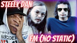 FIRST TIME HEARING  STEELY DAN  FM NO STATIC AT ALL  REACTION [upl. by Johnette109]