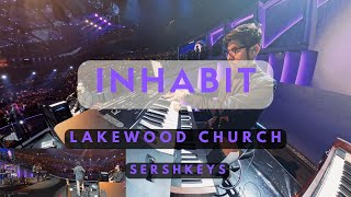 Inhabit  Lakewood Church  KEYS CAM [upl. by Faubert550]