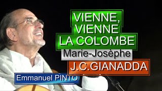 VIENNE VIENNE LA COLOMBE  JeanClaude GIANADDA  Par MarieJosèphe [upl. by Accissej]