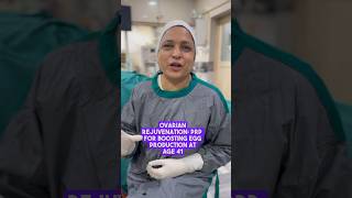 Ovarian Rejuvenation PRP for Boosting Egg Production at Age 41 bestivfbest andrologist [upl. by Ettesil]