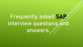 Top15 most important SAP interview questions amp answersERP interview SystemsApplicationsampProducts [upl. by Savanna]