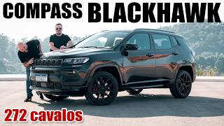 Jeep COMPASS BLACKHAWK o SUV de 272 cavalos que faz inveja e muito esportivo Vale a pena [upl. by Kamilah]