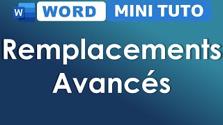 Word Remplacer Avancé [upl. by Abehsat335]