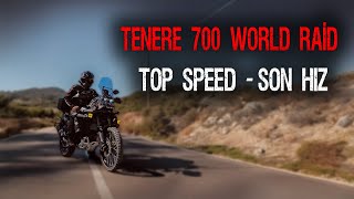 Tenere 700 World Raid Top Speed  Son Hız [upl. by Mather]