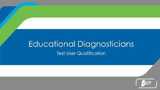 Educational Diagnosticians  Test User Qualification [upl. by Eisseb416]