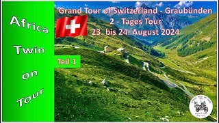 Grand Tour of Switzerland  Teil 1  Graubünden  Teil 1 von 2  Africa Twin [upl. by Camellia363]