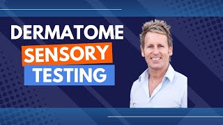 Dermatome amp Sensory Nerve Testing [upl. by Ahtela]