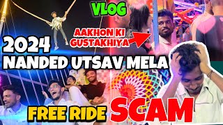 Nanded utsav mela 2024  SCAM kela in utsav mela 😜  vlog [upl. by Zabrine]