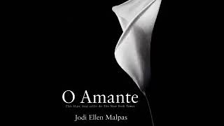 O Amante  Jodi Ellen Malpas Audiolivro Parte 4 [upl. by Areval]