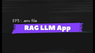 EP3 RAG LLM App How to manage secrets with dotEnvFile [upl. by Ymirej489]