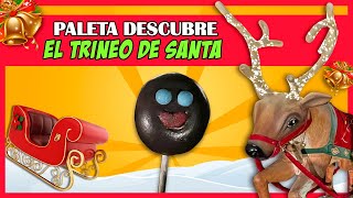 Paleta descubre el trineo de Santa [upl. by Meris950]