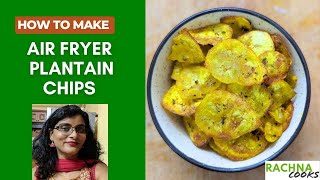 Air fryer Plantain Chips or Green Banana Chips [upl. by Daune]