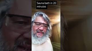 Sauna bath in 20 minutes short saunabath health burnfat letsrockthisworld [upl. by Brigham]