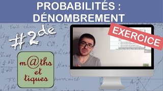 EXERCICE  Dénombrer pour calculer une probabilité  Seconde [upl. by Alleda599]