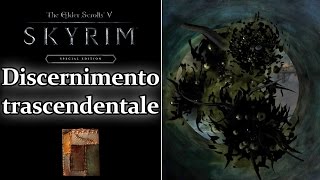 Skyrim Special Edition quest daedrica quotDiscernimento trascendentalequot no mods ITA [upl. by Lorrac]