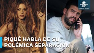 Gerard Piqué rompe el silencio sobre su separación con Shakira [upl. by Nera74]