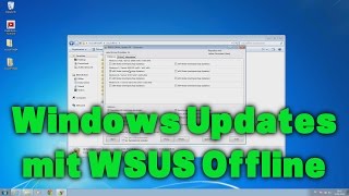 Windows Updates mit WSUS Offline schneller installieren [upl. by Llerruj]