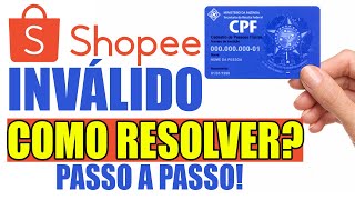 Shopee Brasil CPF INVÁLIDO impedindo a compra no cartão pix e boleto  FALHA NO PAGAMENTO RESOLVIDO [upl. by Risteau]