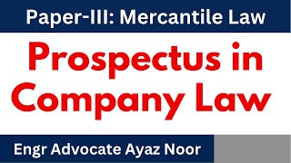 Prospectus in Company Law  Company Law  Engr Advocate Ayaz [upl. by Favrot]