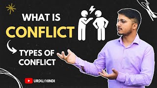 What is Conflict amp Types of Conflict Urdu  Hindi [upl. by Ayinat]