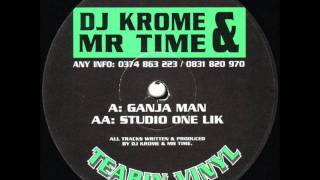 DJ Krome amp Mr Time  Ganja Man TVR4 [upl. by Yemorej78]