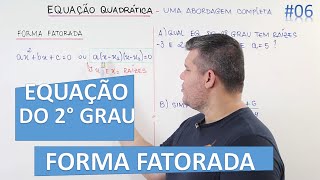 📊 Forma fatorada da Equação de 2° grau 🔷 Você precisa conhecer esse formato 06 [upl. by Eillom896]