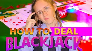 How to Deal Blackjack Like a Pro Full Video [upl. by Bianka]