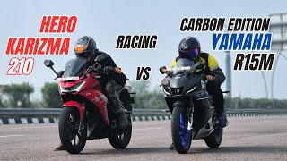 2025 Yamaha R15m Carbon Edition Vs Hero Karizma XMR 210 Drag Race [upl. by Nymassej149]